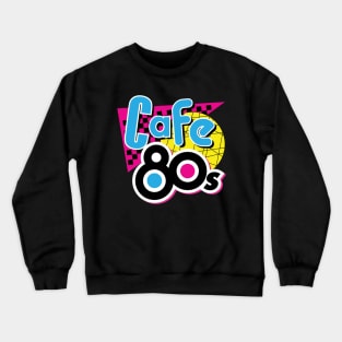 Cafe 80s Crewneck Sweatshirt